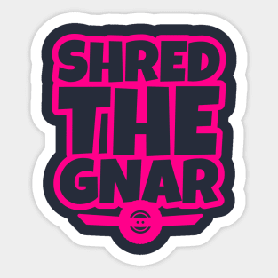 OneWheel Graphic - Shred The Gnar Sticker